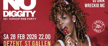 Event-Image for 'No Diggity - 30+ Hip Hop RnB Party // DEZENT. St. Gallen'