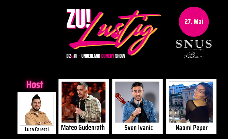 ZU! Lustig mit Sven Ivanic, Mateo Gudenrath &amp; Naomi Peper Tickets