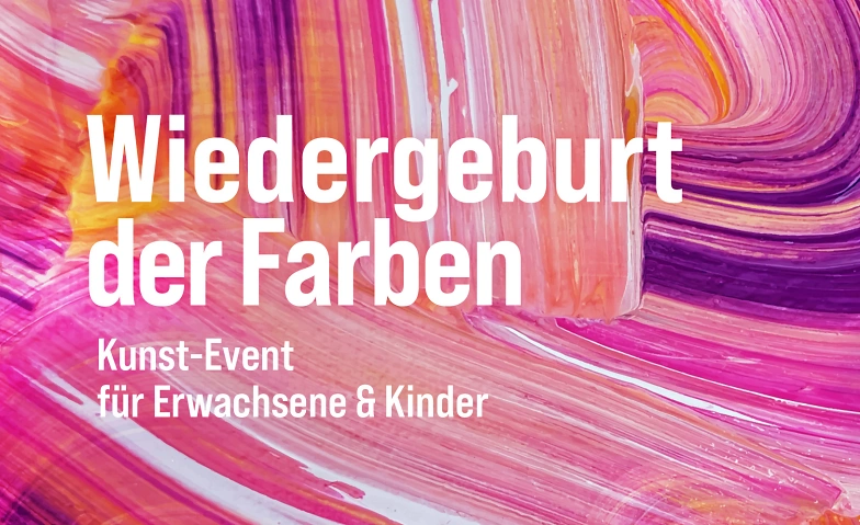 Event-Image for '"Wiedergeburt der Farben"'