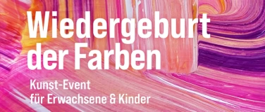 Event-Image for '"Wiedergeburt der Farben"'