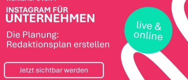 Event-Image for 'Instagram f&uuml;r Unternehmen: Vom Chaos zum Redaktionsplan'