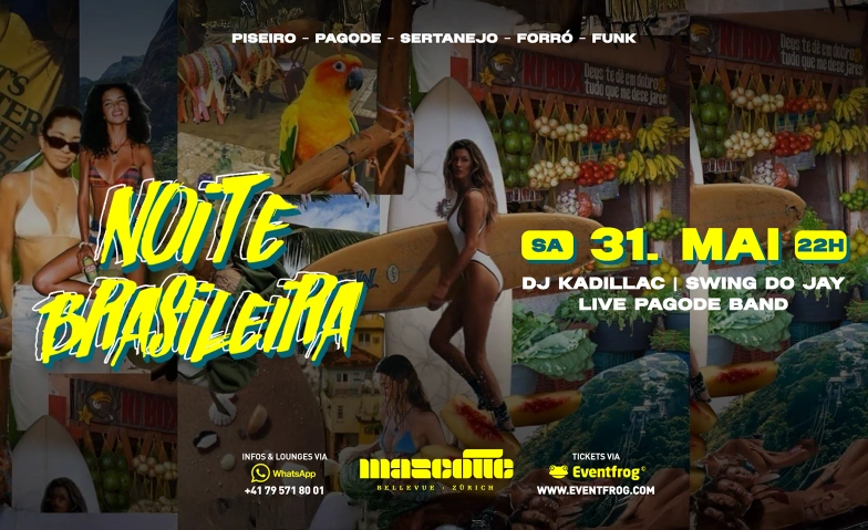 NOITE BRASILEIRA Mascotte Club Zürich, Theaterstrasse 10, 8001 Zürich Tickets
