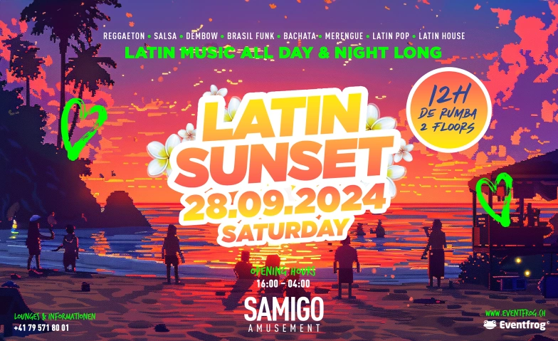 LATIN SUNSET Samigo Amusement, Mythenquai 59, 8002 Zürich Tickets