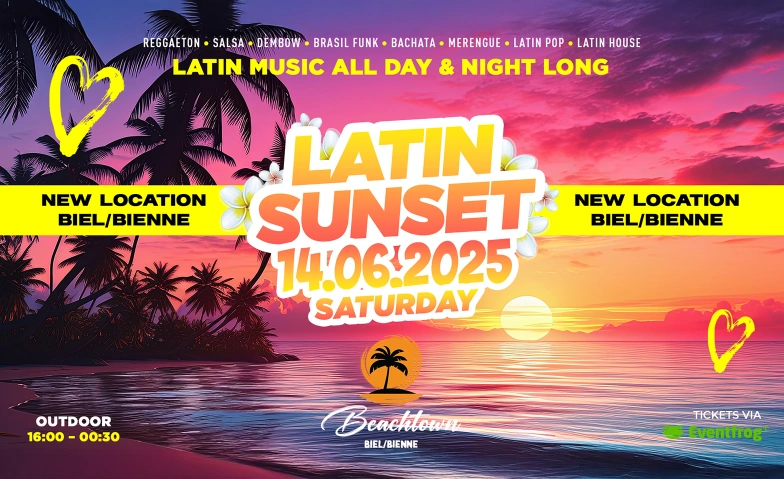 LATIN SUNSET @ BEACHTOWN BIEL/BIENNE Beachtown Biel, Ländtestrasse 4, 2503 Bienne Billets