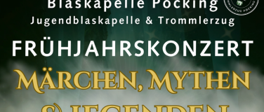 Event-Image for 'M&auml;rchen, Mythen & Legenden - Konzert Blaskapelle P&ouml;cking'