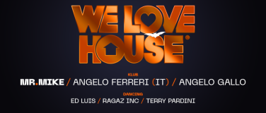 Event-Image for 'WE LOVE HOUSE / BACK TO THE CLUB'
