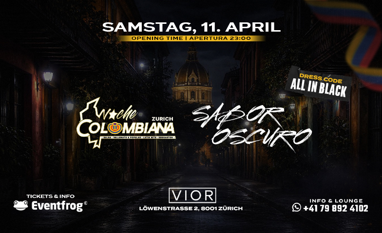 NOCHE COLOMBIANA ZURICH (Sabor Oscuro) VIOR, Z&uuml;rich Tickets