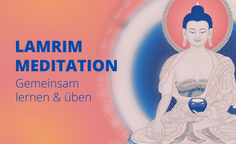 Event-Image for 'Lamrim Meditationen'
