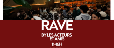 Event-Image for 'COFFEE RAVE'
