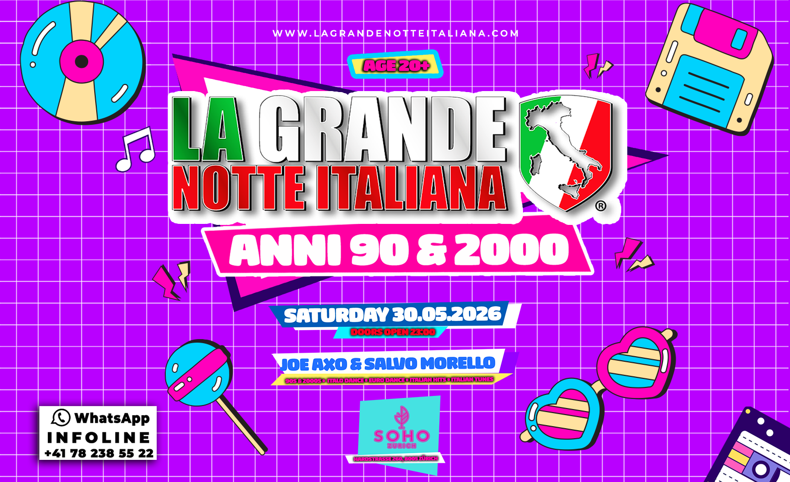 La Grande Notte Italiana ANNI 90/2000 Edition @ Soho Z&uuml;rich SOHO Zurich, Z&uuml;rich Tickets