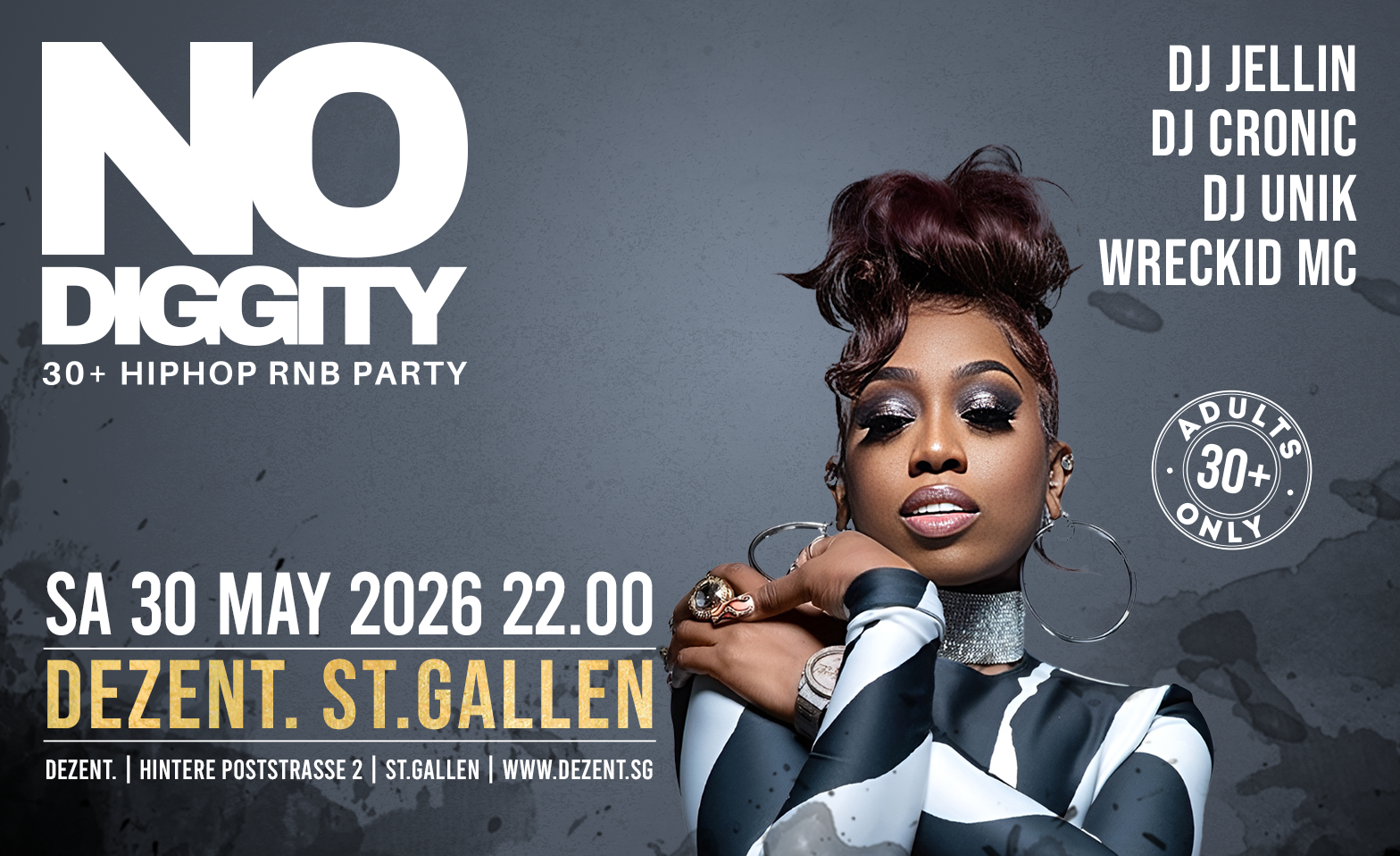 No Diggity - 30+ Hip Hop RnB Party // DEZENT. St. Gallen DEZENT., St. Gallen Tickets