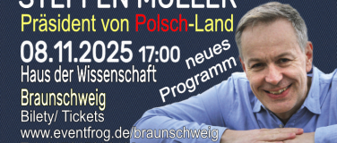Event-Image for 'Steffen Möller  Präsident von Polsch-Land neues Programm'