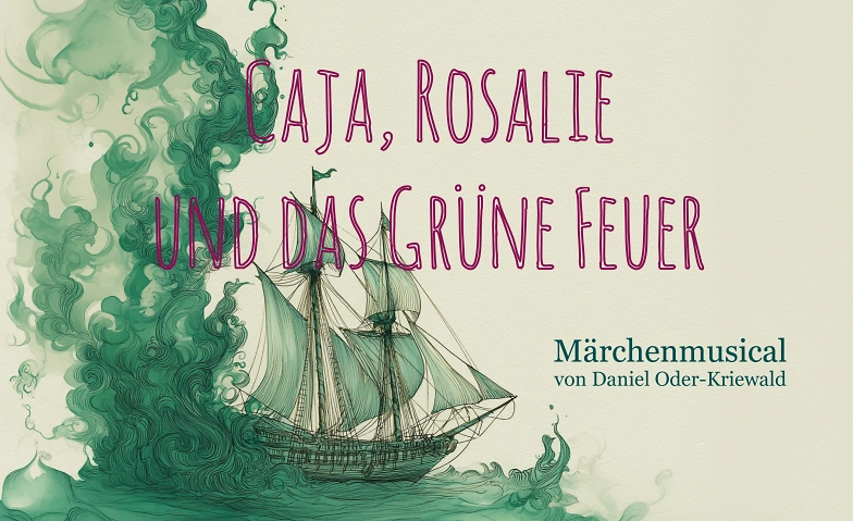 Event-Image for 'Caja, Rosalie und das Grüne Feuer'