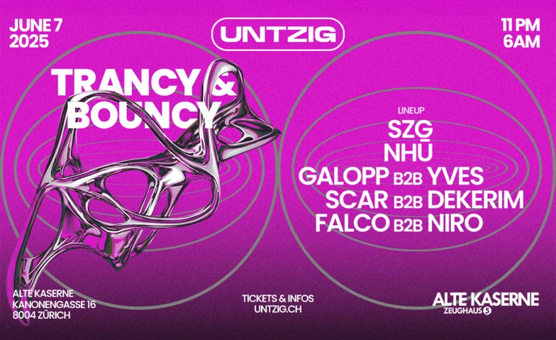 TRANCY & BOUNCY Alte Kaserne Zürich, Kanonengasse 16, 8004 Zürich Tickets