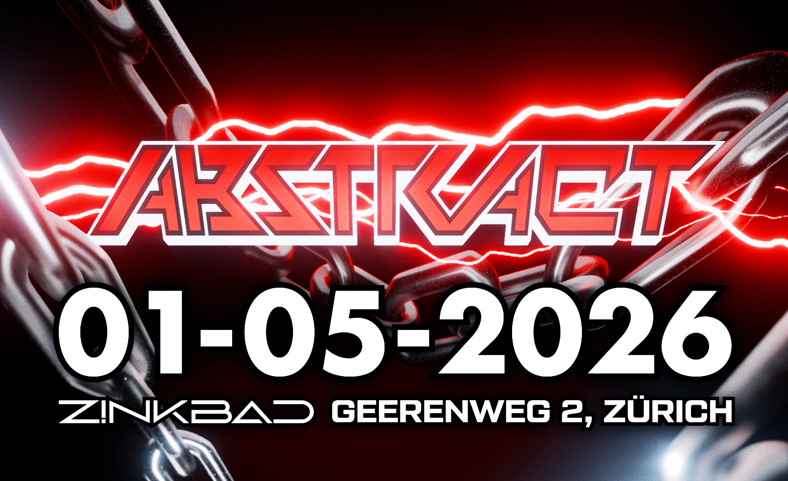 ABSTRACT  - Techno Hardtechno  Industrial  Bounce  Groove Zinkbad, Z&uuml;rich Tickets
