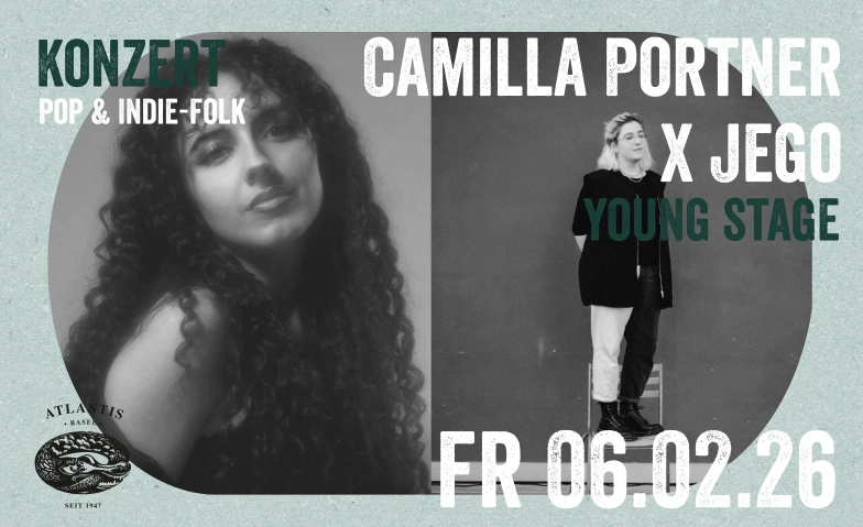 YOUNG STAGE: CAMILLA PORTNER X JEGO Atlantis, Klosterberg 13, 4010 Basel Tickets