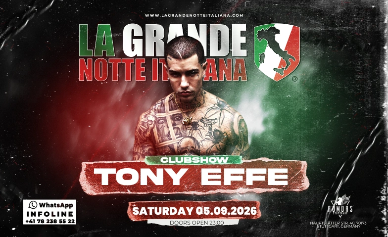 La Grande Notte Italiana w/TONY EFFE @Rumors Stuttgart Rumors Club Stuttgart, Hauptst&auml;tter Stra&szlig;e 40, 70173 Stuttgart Tickets