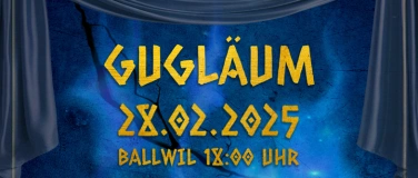 Event-Image for 'GUGILÄUM 2025'