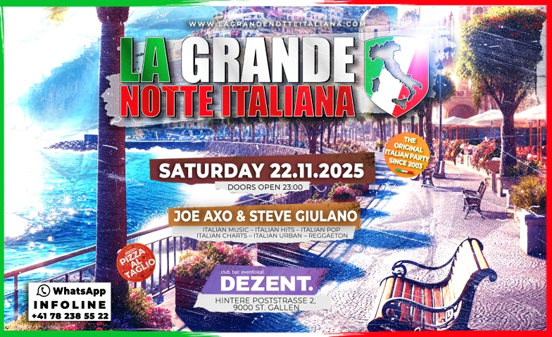 La Grande Notte Italiana B@ Dezent Club St. Gallen DEZENT. - club. bar. eventlokal., Hintere Poststrasse 2, 9000 St. Gallen Tickets