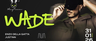 Event-Image for 'PlayRoom w/ WADE @ Ava Club Basel'