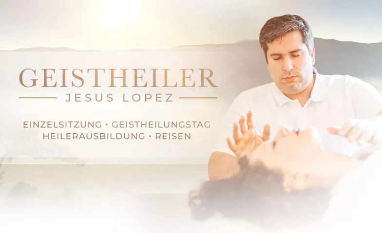 Geistheilungstag mit Jesus Lopez  | Bergheim Geistheiler Jesus Lopez, Zievericher Mühle 8 A, 50126 Bergheim Tickets