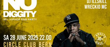 Event-Image for 'No Diggity - 30+ Hip Hop RnB Party  // Circle Club Bern'