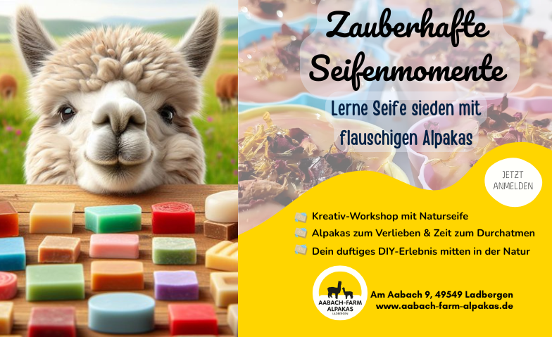 Seifen sieden mit flauschigen Alpakas Tickets