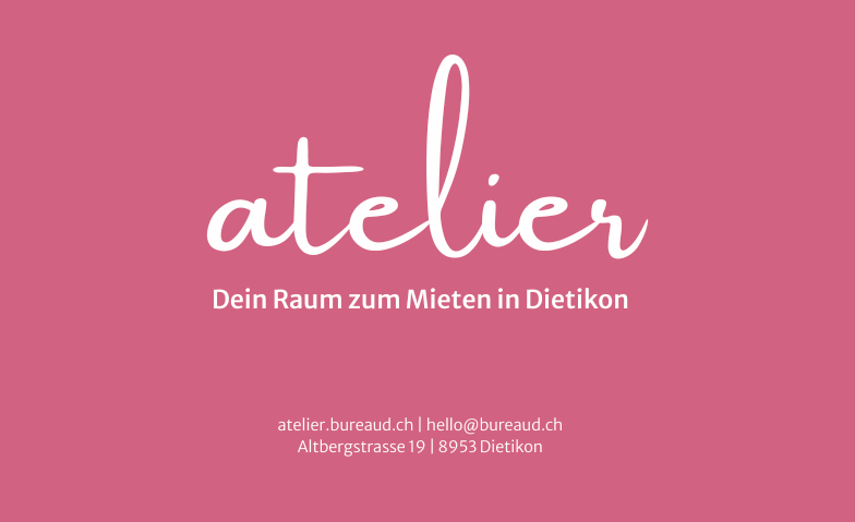 Kostenlose Besichtigung: Atelier Workshop-Location Dietikon Billets
