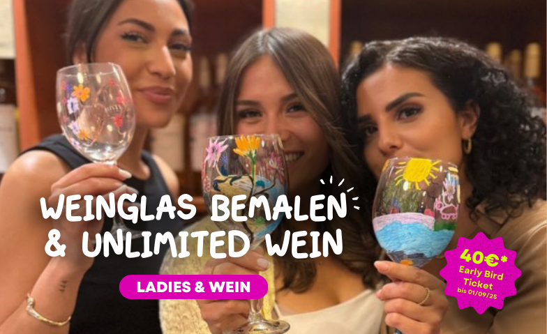 Event-Image for 'Weinglas bemalen & Unlimited Wein trinken'