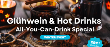 Event-Image for 'Glühwein & Hot Drinks – All-You-Can-Drink Special'