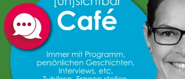 Event-Image for 'Café [un]sichtbar mit Mutmachgeschichte'