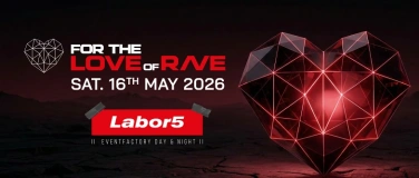 Event-Image for 'FOR THE LOVE OF RAVE'