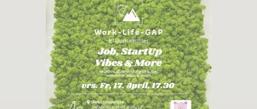 Event-Image for 'Work-Life-GAP #Hoamatt&uuml;ftler  April Event'