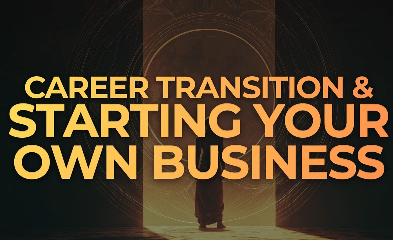 Career Transition &amp; Starting Your Own Business &mdash; Workshop Billets