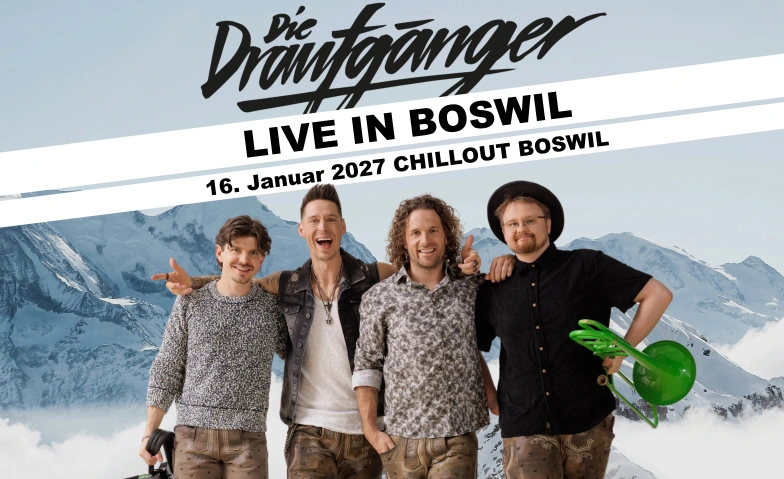 Die Draufg&auml;nger - Live in Boswil Chillout Boswil, Zentralstrasse 7, 5623 Boswil Tickets