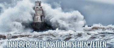 Event-Image for 'Innerer Halt in stürmischen Zeiten'