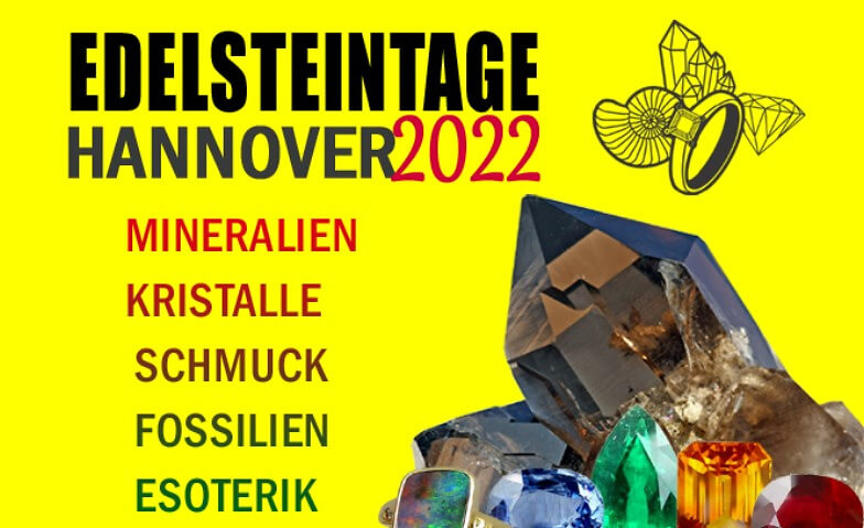 Edelsteintage Hannover 2022 Glashalle HCC, Theodor-Heuss-Platz 1-3, 30175 Hannover - Mitte Tickets