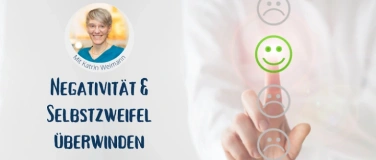 Event-Image for 'Negativität & Selbstzweifel überwinden'