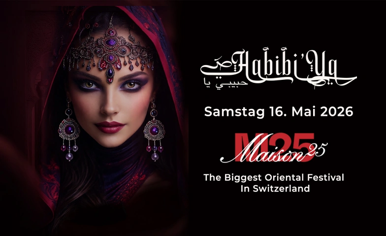 Habibi Ya &ndash; حبيبي يا MAISON25, Talstrasse 25, 8001 Z&uuml;rich Tickets