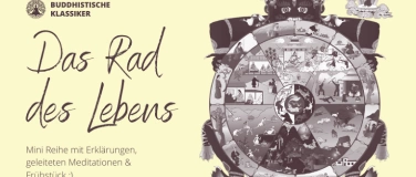 Event-Image for 'Das Rad des Lebens (Buddhistische Klassiker - Mini Reihe)'