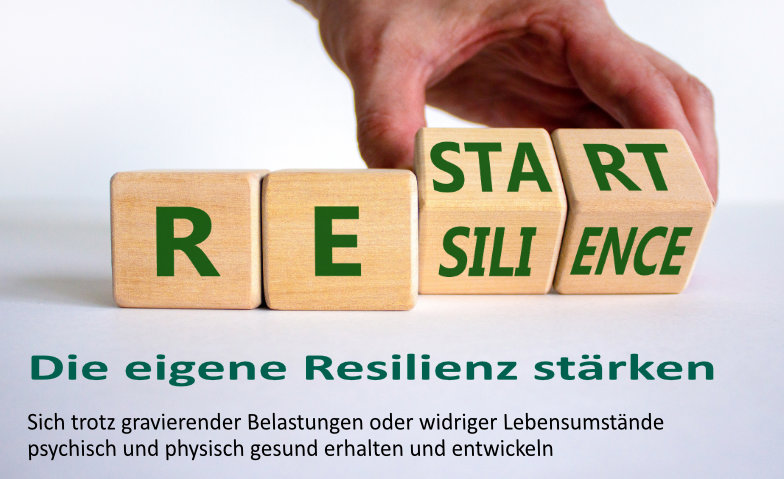 Die eigene Resilienz st&auml;rken ${singleEventLocation} Tickets