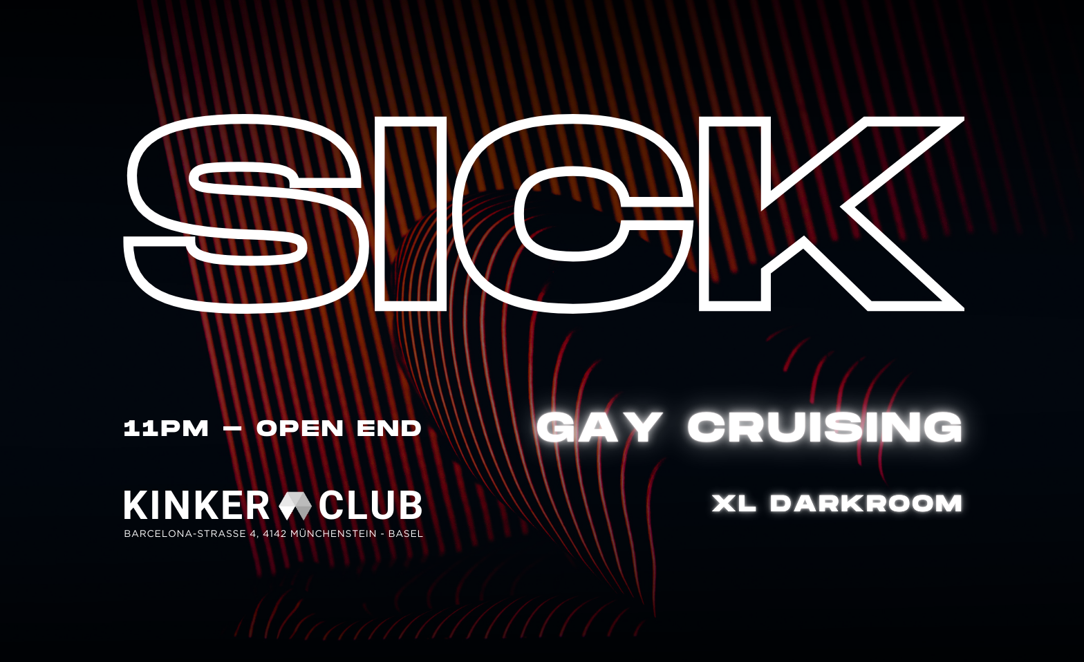 SICK x GAY CRUISING KINKER, M&uuml;nchenstein Tickets