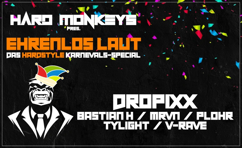 Ehrenlos Laut goes Karneval - Harderstyles Karnevalsparty Bürgerhalle Gronau, Spinnereistraße 20, 48599 Gronau (Westfalen) Tickets