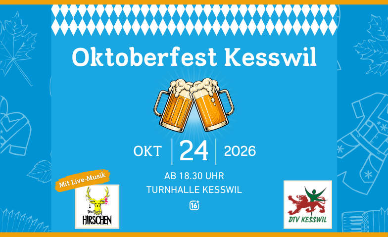 OKTOBERFEST Kesswil Turnhalle Kesswil, Kesswil Tickets