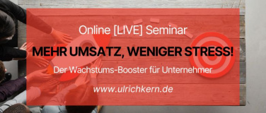 Event-Image for 'Mehr Umsatz & weniger Stress für Unternehmer'