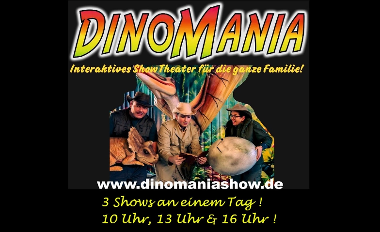 Dinomania - Erlebe das Abenteuer deines Lebens! ${singleEventLocation} Billets