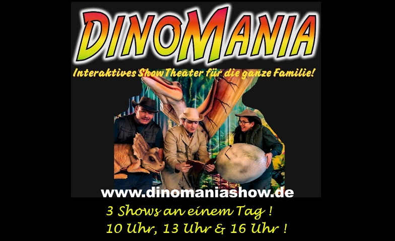 Dinomania - Erlebe das Abenteuer deines Lebens! ${singleEventLocation} Billets