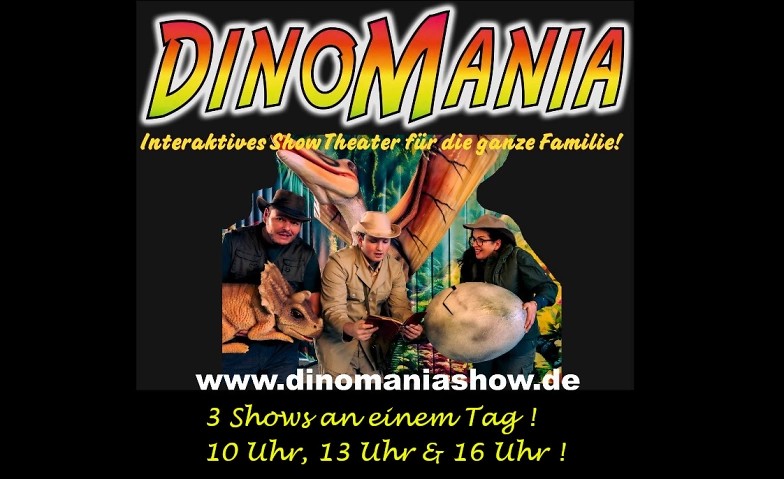 Dinomania - Erlebe das Abenteuer deines Lebens! ${singleEventLocation} Billets