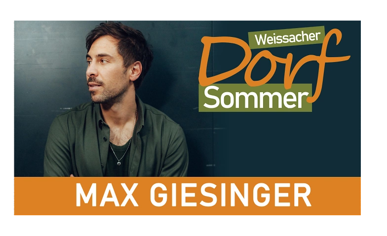 2. Weissacher Dorfsommer mit Max Giesinger Open Air ${singleEventLocation} Tickets