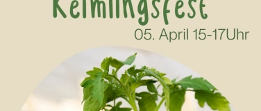 Event-Image for 'Keimlingsfest, Einblicke in die Jungpflanzenanzucht'